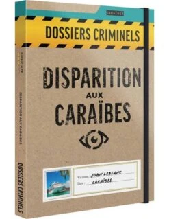 Dossiers Criminels : Disparition Aux Caraïbes
