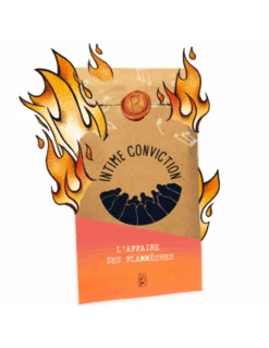 Intime Conviction N°6 : L'Affaire Des Flammèches