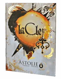 La Clef : Tome 1 - Astolie